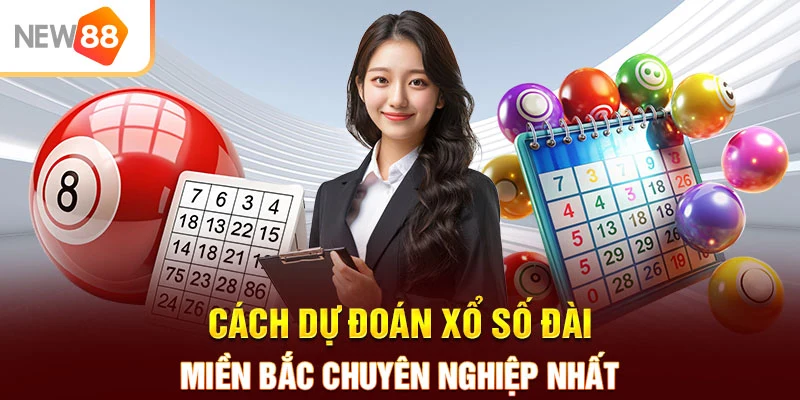 dự đoán xổ số đài miền bắc